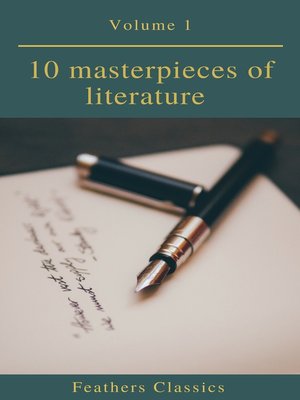 cover image of 10 masterpieces of literature Vol1 (Feathers Classics)